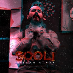 Sooli | Arslan Athar | Faiz Ahmad Faiz | Official Video