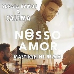 Soraia Ramos & Calema - O Nosso Amor Mastikshine Remix
