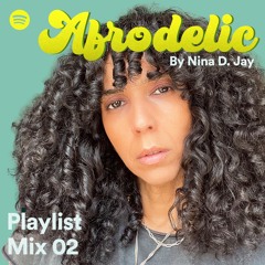 AFRODELIC - Playlist Mix 02 - Nina D. Jay // Afrobeats / Amapiano / R&B / 2023 DJ Mix