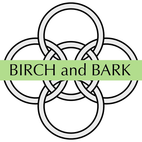 BIRCH and BARK