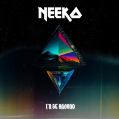 I'll Be Around