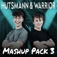Mashup Pack 3 (Hutsmann & Warrior) [FREE DOWNLOAD]