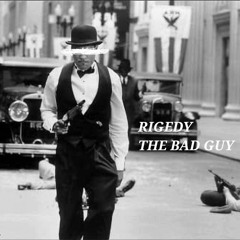 RIGEDY - THE BAD GUY #JeyDoeProductions.mp3