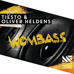 Tiësto, Oliver Heldens - Wombass