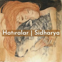 Hatıralar - Sidharya