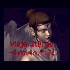 viaje 3t3rno -4ym4n.*:?¿ (prod aimo222)