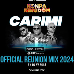 Official Carimi Reunion Mix 2024