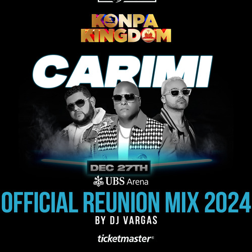 Official Carimi Reunion Mix 2024