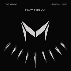The Weeknd,Kendrick Lamar - Pray For Me [MagNO Beat Remix]
