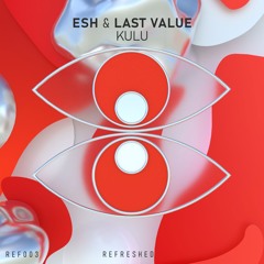 ESH X Last Value - KULU [REF003]