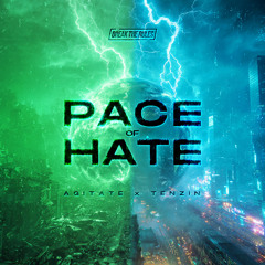 Agitate & Tenzin - Pace Of Hate
