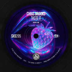 [SXS205] Chris Brooks - Taste It