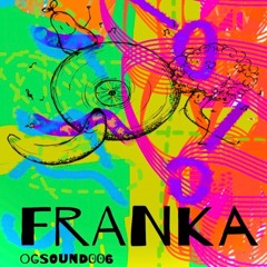 OGSOUND 006 // FRANKA