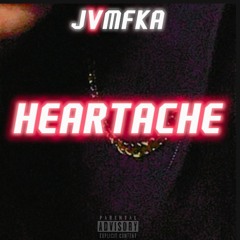 HEARTACHE: JVMFKA V