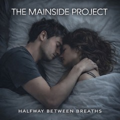 Halfway Between Breaths