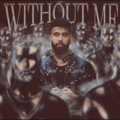 Without Me - AP Dhillon  | Sped up & Reverb