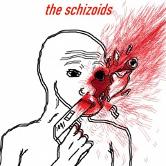 The Schizoids
