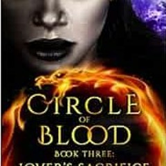 ACCESS EBOOK EPUB KINDLE PDF Circle of Blood Book Three: Lover's Sacrifice by R. A. S