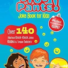 [VIEW] PDF EBOOK EPUB KINDLE Pee-Yo-Pants Joke Book for Kids: Over 140 Hilarious Knock-Knock Jokes,