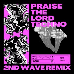 Praise The Lord Techno