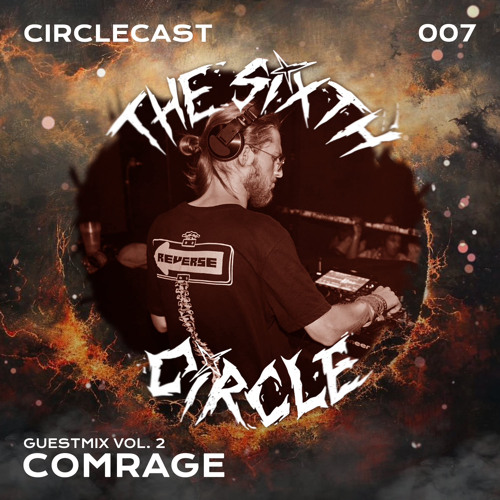 Circlecast Guestmix VOL.2 007 by COMRAGE (Reverse)