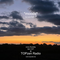 *moods* by Lara Potthoff @ TOPzen Radio 01.05.2025