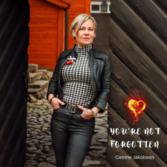 You're Not Forgotten