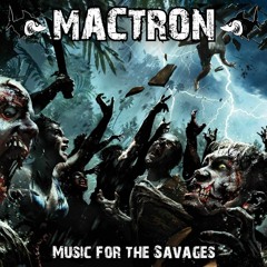 Mactron-Music for the Savages