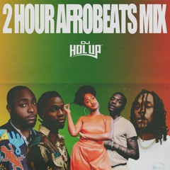 Afrobeats Mix 2022 (2 Hours) ft Wizkid Tems Burna Boy Omah Lay Davido