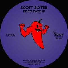 PREMIERE: Scott Slyter - That Love [Super Spicy Records]