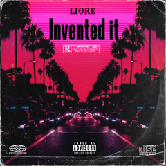 Invented It (Prod. KONGPAK)