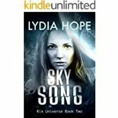 [Download PDF] Sky Song: Rix Universe Book Two