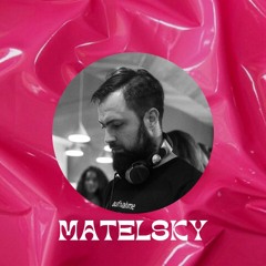 LUST SUPPER PODCAST #14 - MATELSKY