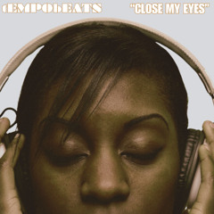 Close My Eyes