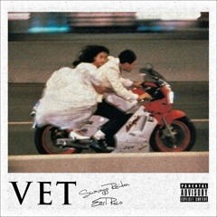vet (ft. Earl Rico)