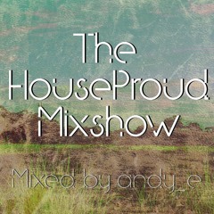 The HouseProud Mixshow 004 June 2021