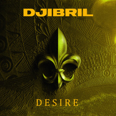 Djibril - Desire