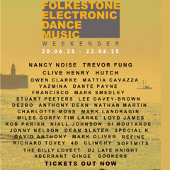 Folkestone Electronic Dance Music Weekender