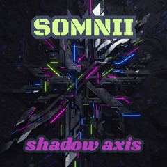 Shadow Axis