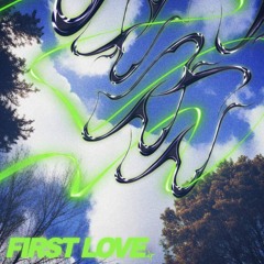 First Love