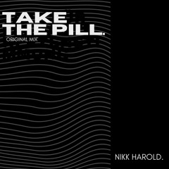 Take The Pill