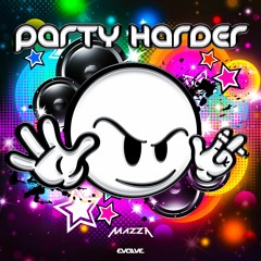 DJ MAZZA - PARTY HARDER