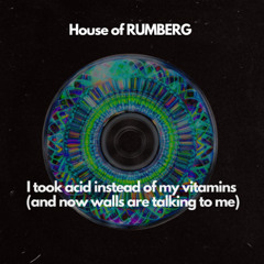 I took acid instead of my vitamins (and now walls are talking to me)