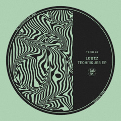 Lowez - Techniques