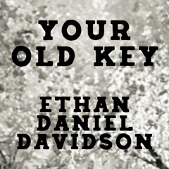 Your Old Key