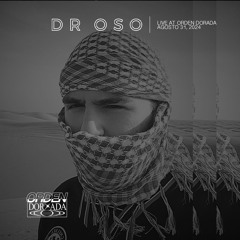 DR. OSO LIVE @ ORDEN DORADA 31.08.24
