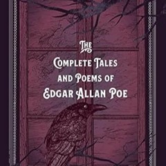 Access KINDLE PDF EBOOK EPUB The Complete Tales & Poems of Edgar Allan Poe (Volume 6) (Timeless Clas