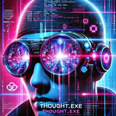 Thought.exe