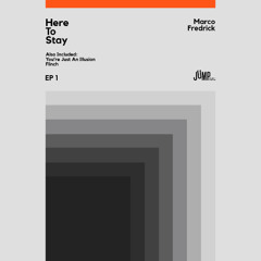 Marco Fredrick - Here To Stay
