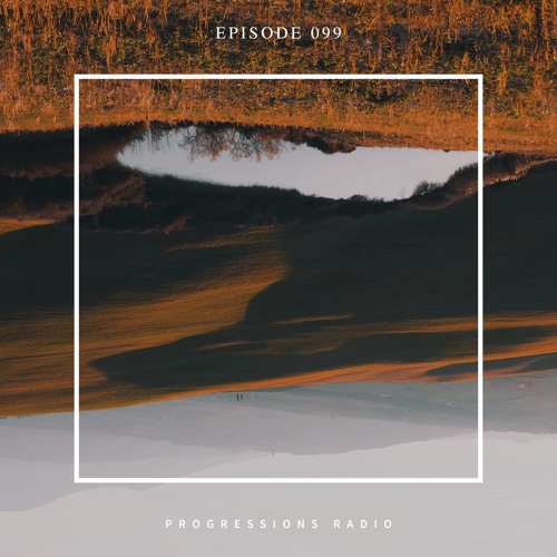 Andromedha - Progressions Radio 099